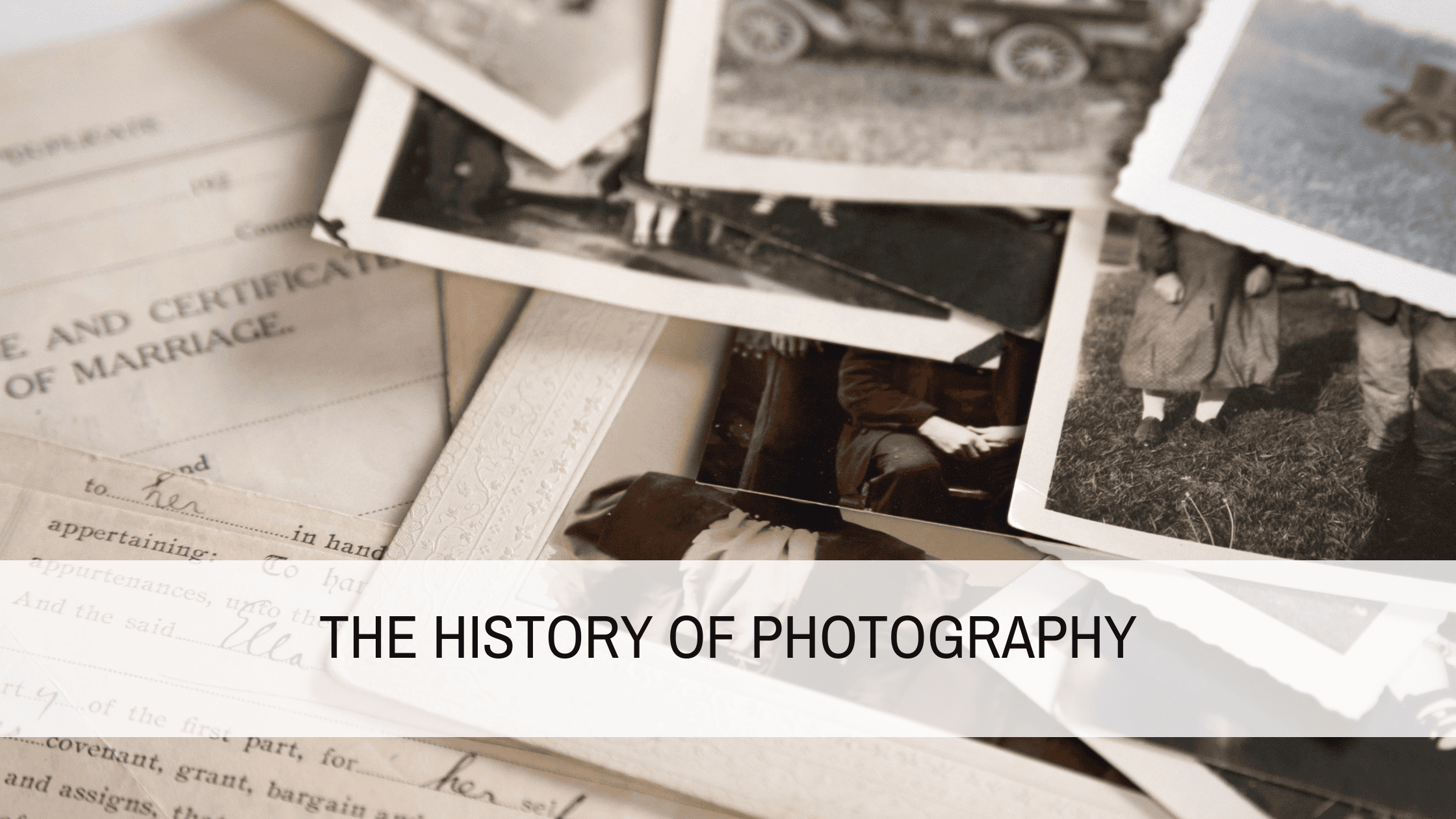 The History of Photography